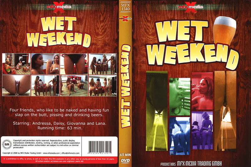 Mfx-Wet Weekend