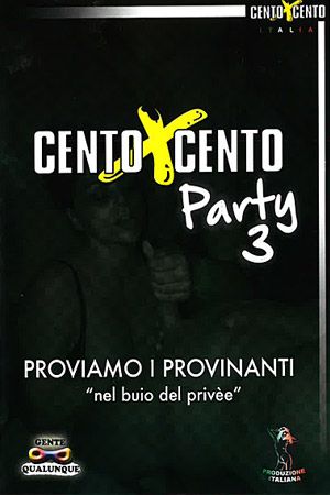 CentoXCento Party 3