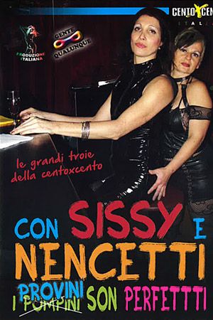 Con Sissy e Nencetti i Provini son Perfetti