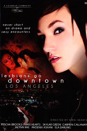 Lesbians Go Downtown Los Angeles